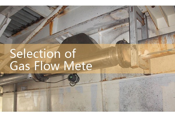 Selection of Gas Flow Meter