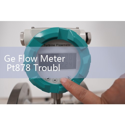 Ge Flow Meter Pt878 Troubleshooting: Fixing Error Alarms and Calibrating Portable Transit-Time Systems